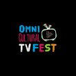 Omni Cultural TV Fest